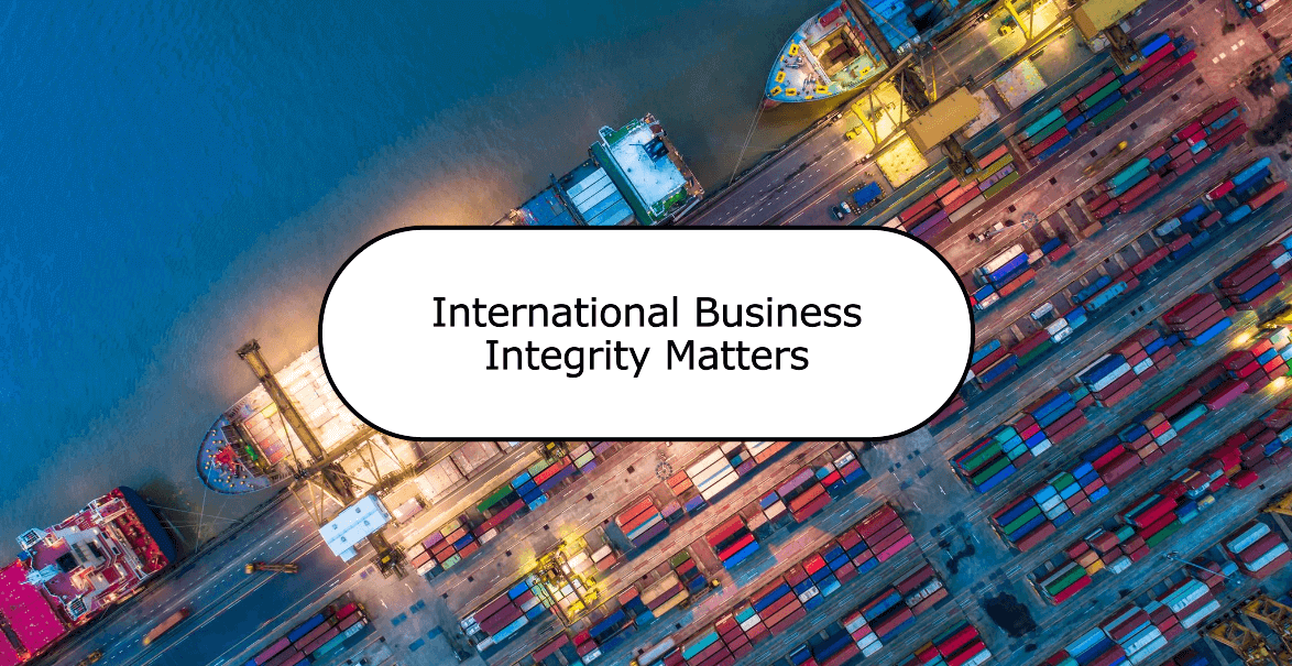 The Importance of International Business Integrity